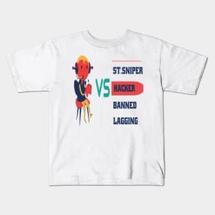 gamer vs hucker-banned-lagging-stream sniper Kids T-Shirt